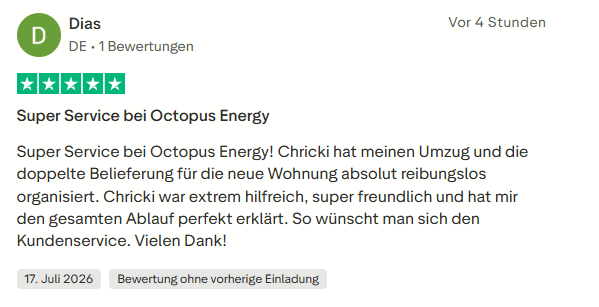 Bewertung von Octopus Energy, in der die Mitarbeiterin Chricki für ihren hervorragenden Service während eines Umzugs gelobt wird, wobei insbesondere ihre Hilfsbereitschaft und Freundlichkeit hervorgehoben werden. Mit fünf Sternen bewertet.